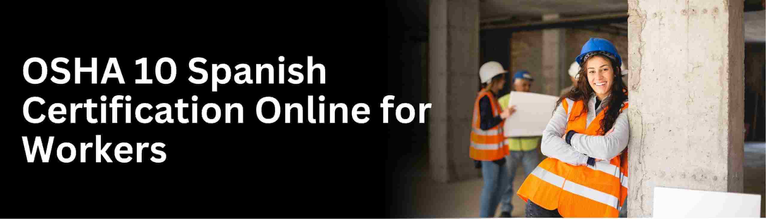 Learn about Free osha 10 hour spanish training