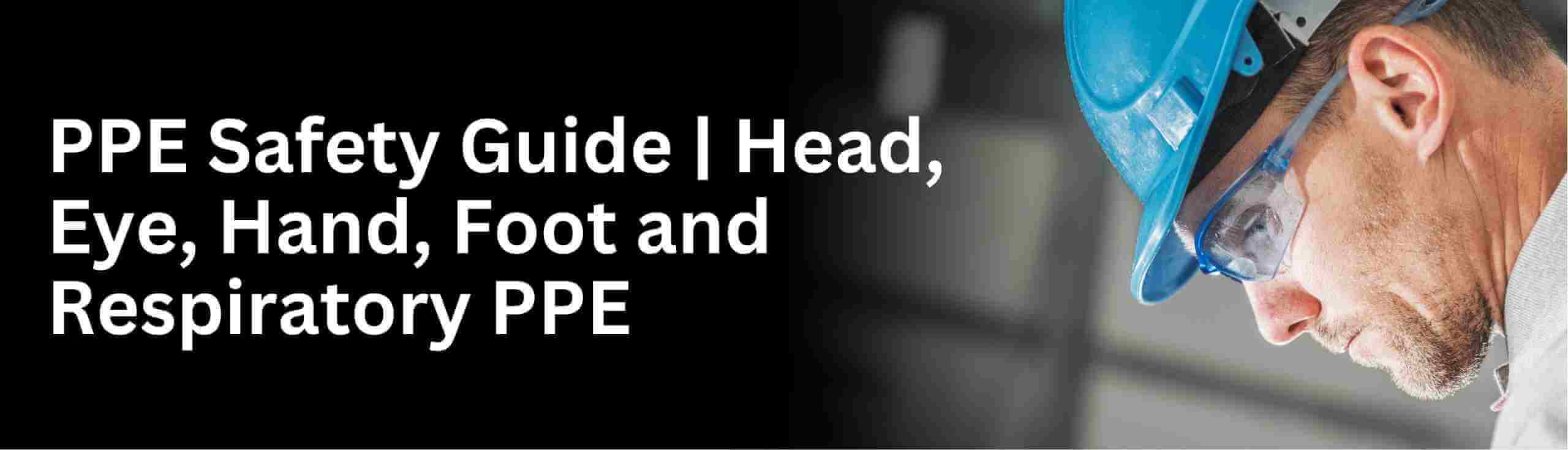 choose you PPE training and Personal Protective equipment tools