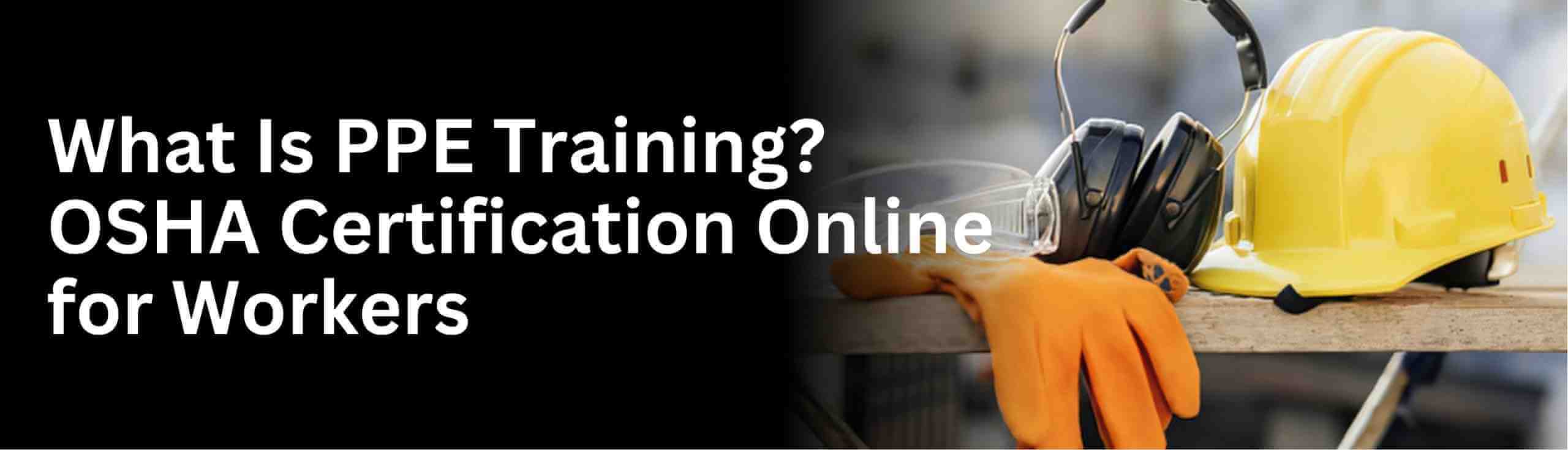what is ppe training free PPE Training